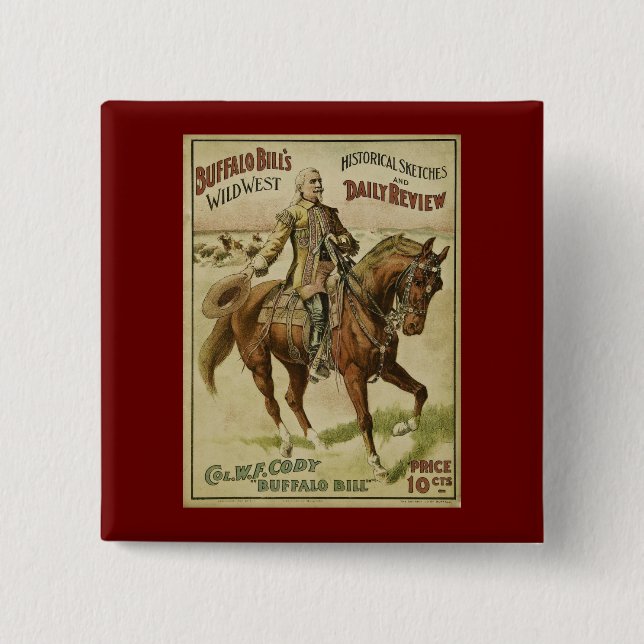 Buffalo Bill Wild West Daily Shows 15 Cm Square Badge (Front)