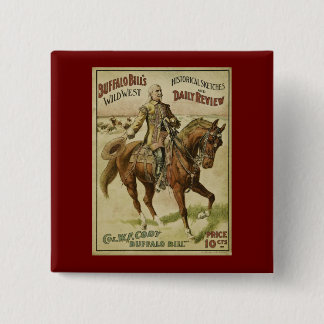 Buffalo Bill Wild West Daily Shows 15 Cm Square Badge