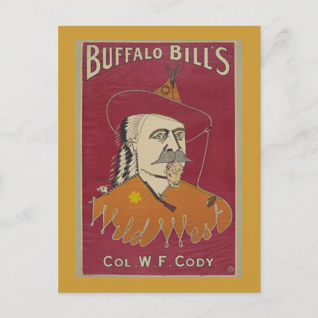 Buffalo Bill's Wild West Poster 1890 Postcard (Front)