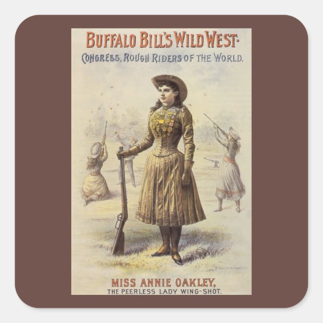 Buffalo Bill's Wild West Show with Annie Oakley Square Sticker (Front)