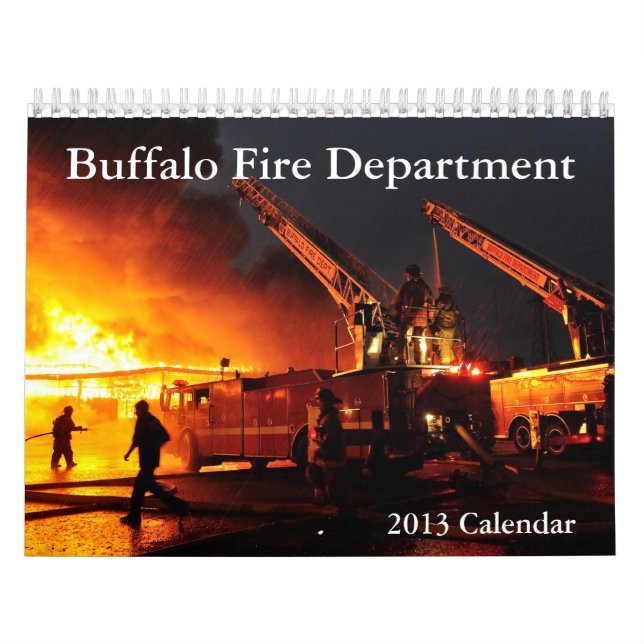 Buffalo Fire 2013 Calendar (Cover)