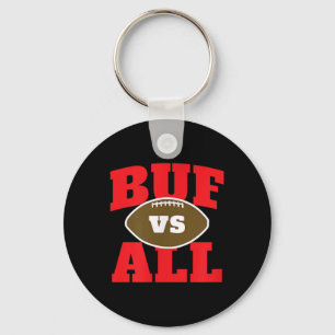 Buffalo Football Fan Buf Vs All Everybody Everyone Key Ring