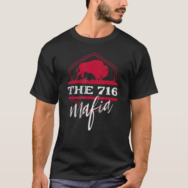 Buffalo Mafia for The 716 Area Code Buffalo NY T-Shirt (Front)