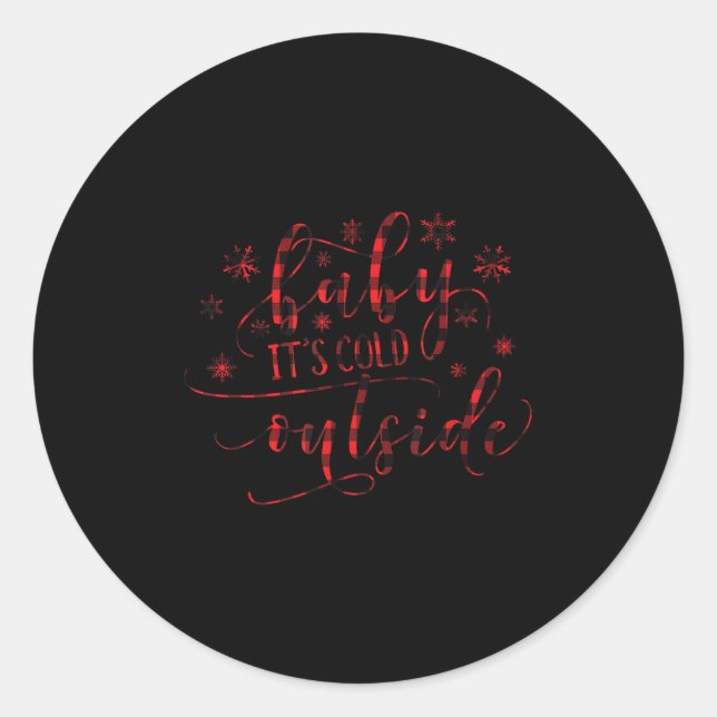 Buffalo Plaid Christmas Song Baby It's Cold Outsid Classic Round Sticker (Front)