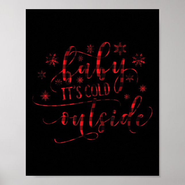 Buffalo Plaid Christmas Song Baby It's Cold Outsid Poster (Front)