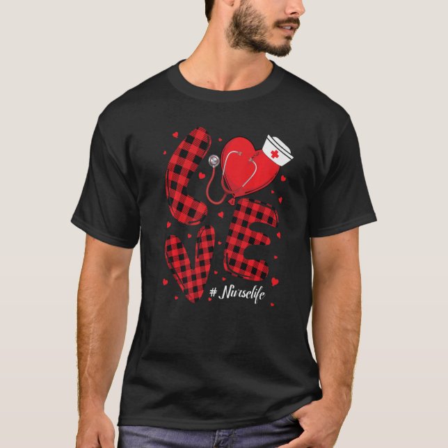 Buffalo Plaid Love Nurse Life Nurse Happy Valentin T-Shirt (Front)