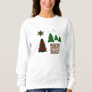 Buffalo Plaid Making Spirits Bright Sweatshirt