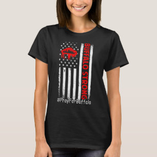 Buffalo Strong Pray For Buffalo American Flag T-Shirt