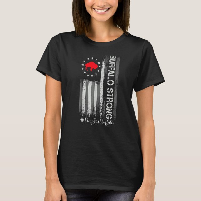 Buffalo Strong Pray For Buffalo T-Shirt (Front)