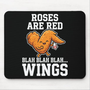 Buffalo Wings Chicken Roses Are Red Funny Day Wing Mouse Mat