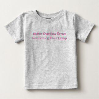 Buffer Overflow Pink Baby T-Shirt