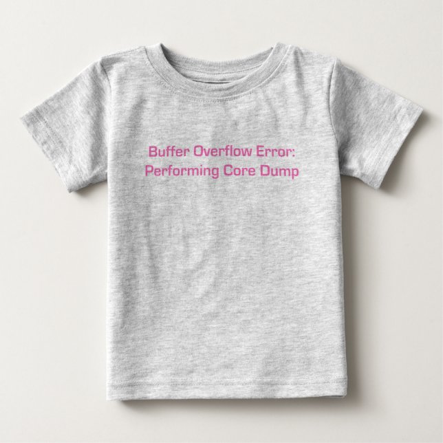Buffer Overflow Pink Baby T-Shirt (Front)