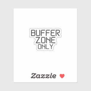 Buffer Zone Only Minimalist Industrial Vinyl Decal
