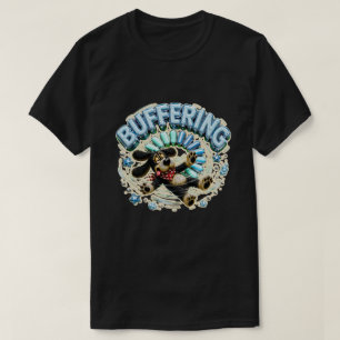 Buffering Please Wait Funny Tech T-Shirt