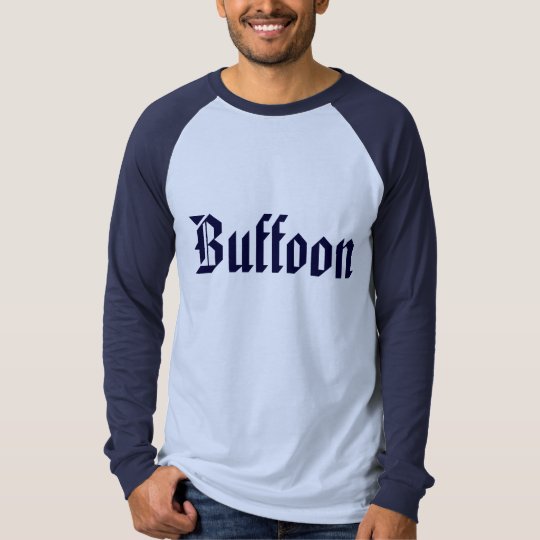 Buffoon T-Shirt