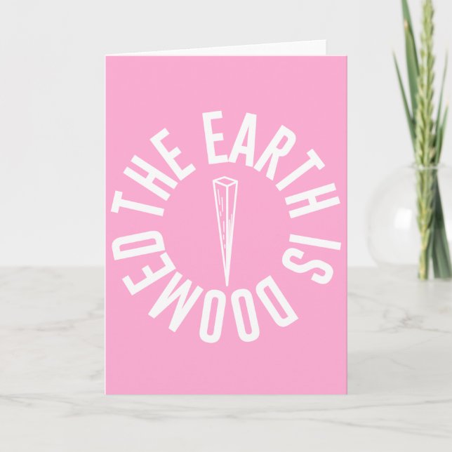 Buffy "The Earth is Doomed" Greetings Card (Front)