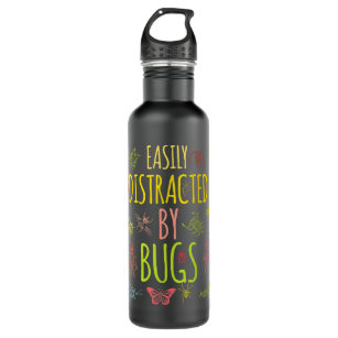 Bug easily distracted by bugs Funny Insects Scienc 710 Ml Water Bottle