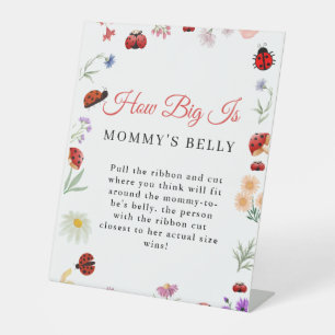 Bug  How Big is mummy's belly Baby Shower Game Pedestal Sign
