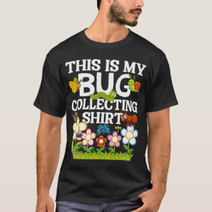 Bug Insect Science This is My Bug Collecting Outf T-Shirt