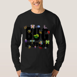 Bug Insects Easily Distracted By Bugs Science Bug T-Shirt