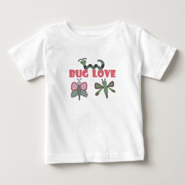 Bug Love Baby T-Shirt (Front)