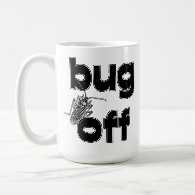 Bug Off Coffee Mug (Left)