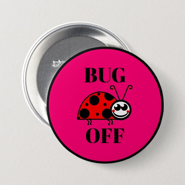 Bug Off Fridge Button (Front & Back)