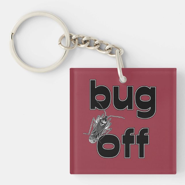 Bug Off Key Ring (Front)