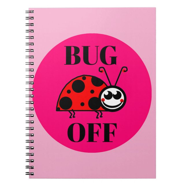 Bug Off Notebook (Front)