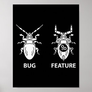 Bug Or Feature Tank Top  Poster