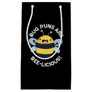 Bug Puns Are Bee-licious Funny Bee Pun Dark BG Small Gift Bag