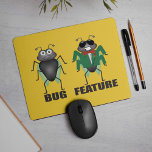 Bug vs Feature Mouse Pad<br><div class="desc">Bug vs Feature Mouse Pad - Brighten up your desk with this playful "Bug vs. Feature" mouse pad! On one side, you'll find a sad little bug who just can’t catch a break. On the other, a dapper insect rocking a suit, sunglasses, and a whole lot of confidence—because, why be...</div>