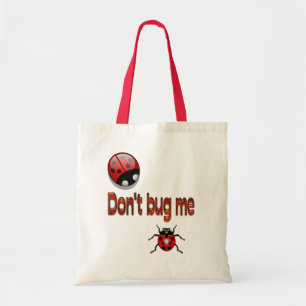 Buggin Bag "Don't Bug Me"