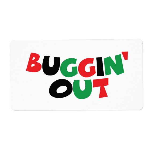 Buggin' Out (Front)