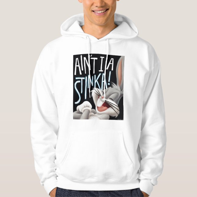 BUGS BUNNY™- Ain't I A Stinka! Hoodie (Front)