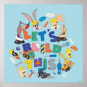 BUGS BUNNY BUILDERS™  "Let's Build This" Collage Poster