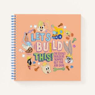 BUGS BUNNY BUILDERS™  "Let's Build This" Sketch Notebook