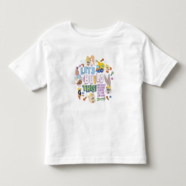 BUGS BUNNY BUILDERS™| "Let's Build This" Sketch Toddler T-Shirt (Front)