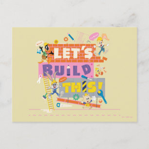 BUGS BUNNY BUILDERS™  "Let's Build This" Work Site Postcard