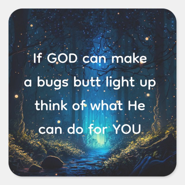 Bugs Butt Light Up Firefly Lightning bug Funny  Square Sticker (Front)