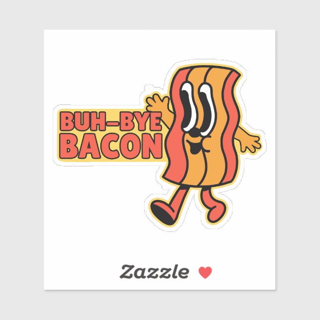 BUH BYE BACON CUTE ANIME BACON PUN (Sheet)