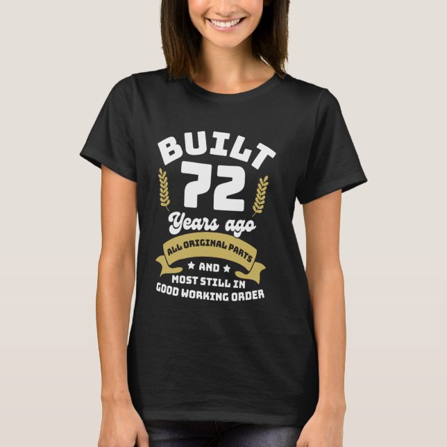 Build 72 Years ago Funny Birthday 72nd All Origina T-Shirt (Front)
