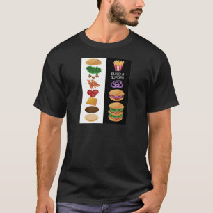 Build A Burger T-Shirt