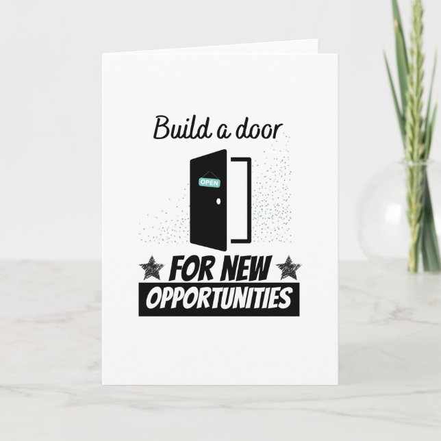 Build a door for new opportunities card (Front)