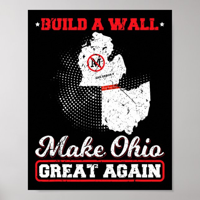 Build a wall make ohio great again funny state gif poster (Front)