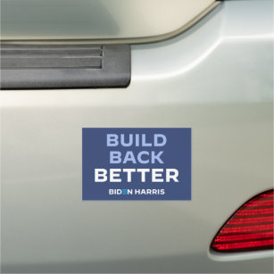 Build Back Better Biden Harris Car Magnet