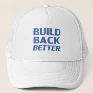 Build Back Better blue modern typography democrat  Trucker Hat
