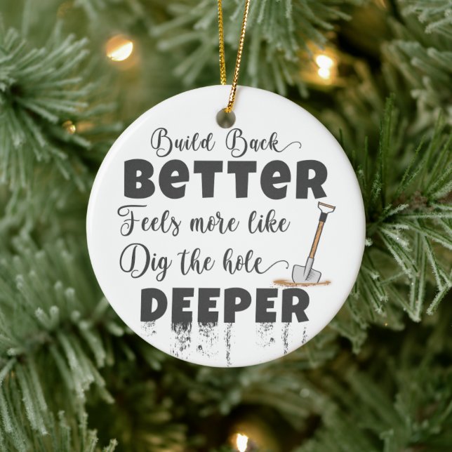 Build Back Better Feels More Like Ceramic Tree Decoration (Tree)