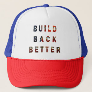 build back better trucker hat