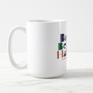 Build Better Habits Coffee Mug